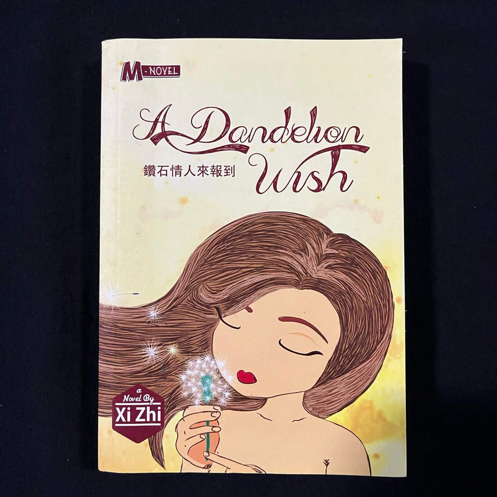 Original• A Dandelion Wish Novel Xi Zhi