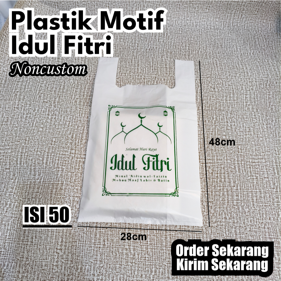 (Isi 50pcs) Size 28x48  Plastik Idul FItri, Plastik Lebaran, Kantong Bingkisan Lebaran, Kantong Plas