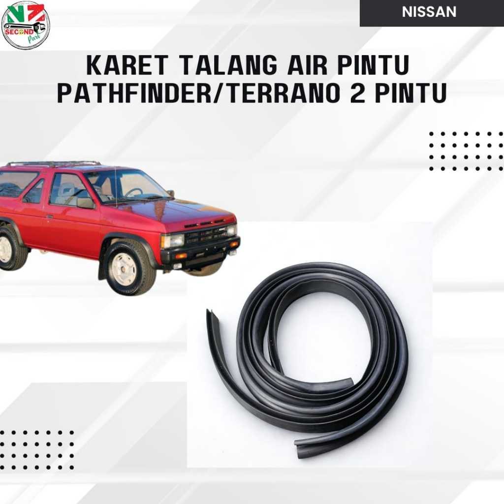 Karet Lis Talang Air Pintu Nissan Pathfinder / Terrano 2 Pintu | Seal Air Kaca Pintu