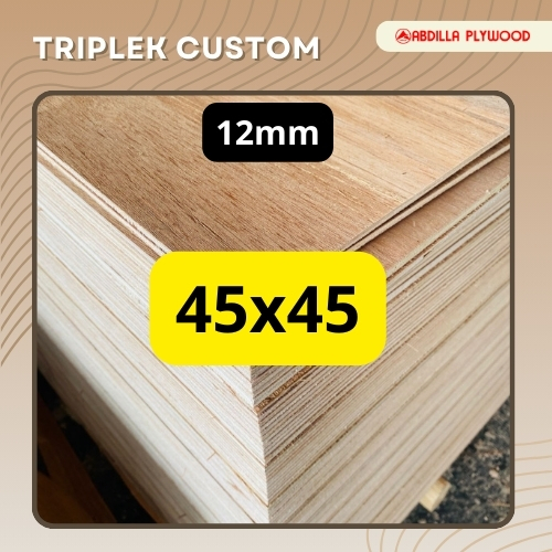 Triplek custom halus tebal 12mm lebar 45cm halus 2 sisi plywood kayu triplek best seller