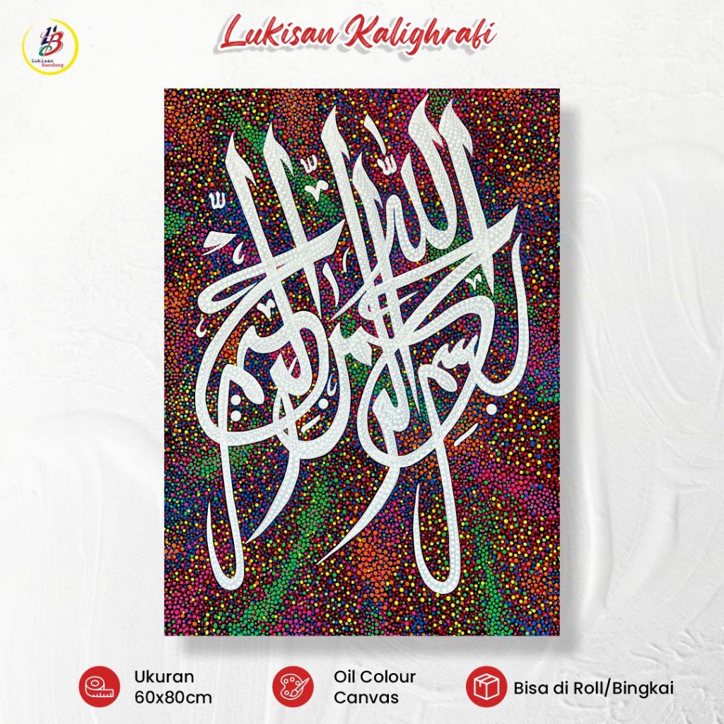Lukisan Kaligrafi Basmallah 60x80cm Dot Painting Modern Islami Kanvas Hias Dinding Elegan
