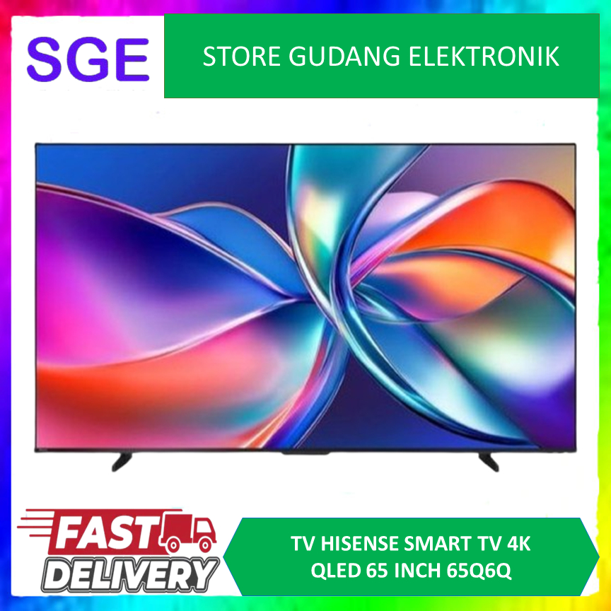 Tv Hisense 65Q6Q QLED Smart 65 Inch 4K Quantum Dot Vidaa Dolby Vision Atmos