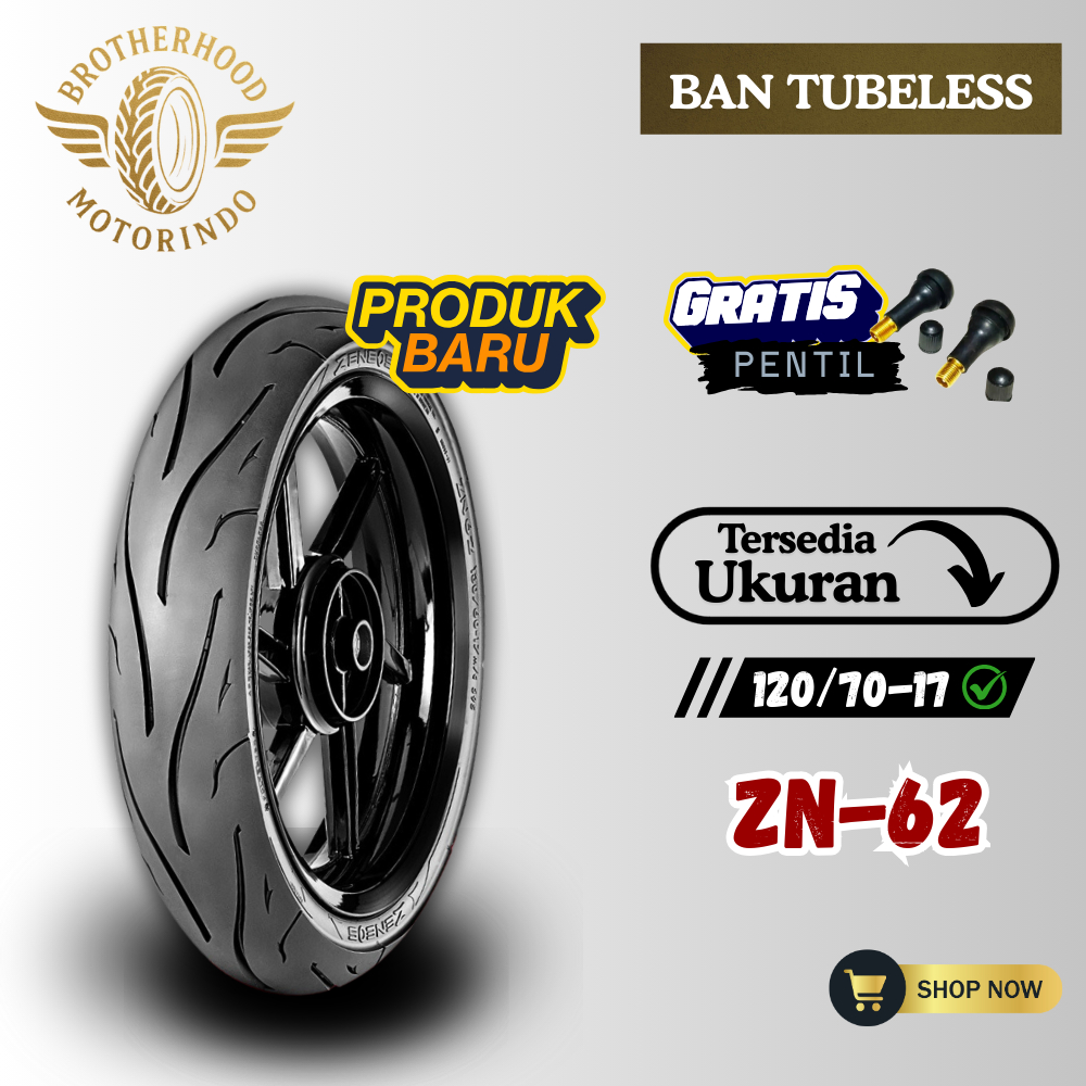 BAN ZENEOS ZN62 TUBELESS (120/70-17 / 120 70 17)  BAN TUBBLES / BAN MOTOR RING 17 / BAN RING 17 / TU