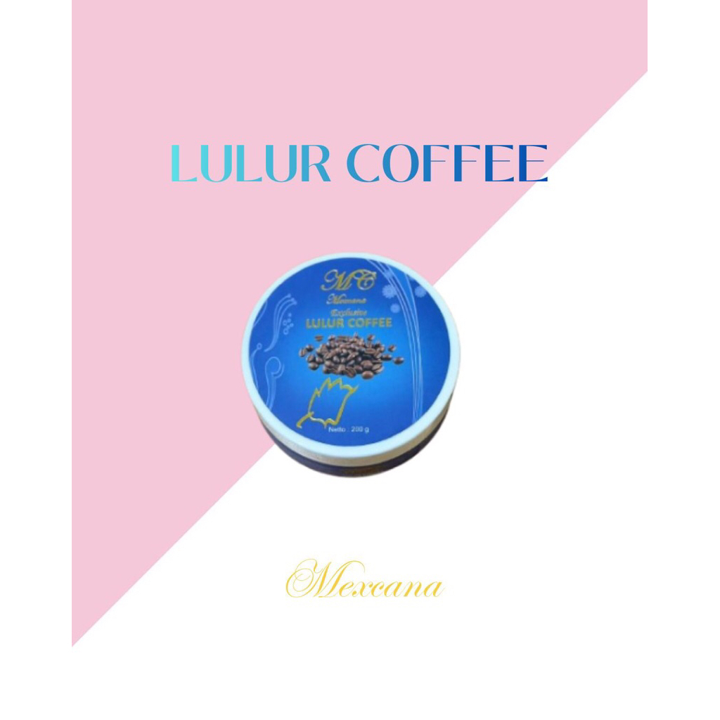 Mexcana Exclusive Lulur Coffee