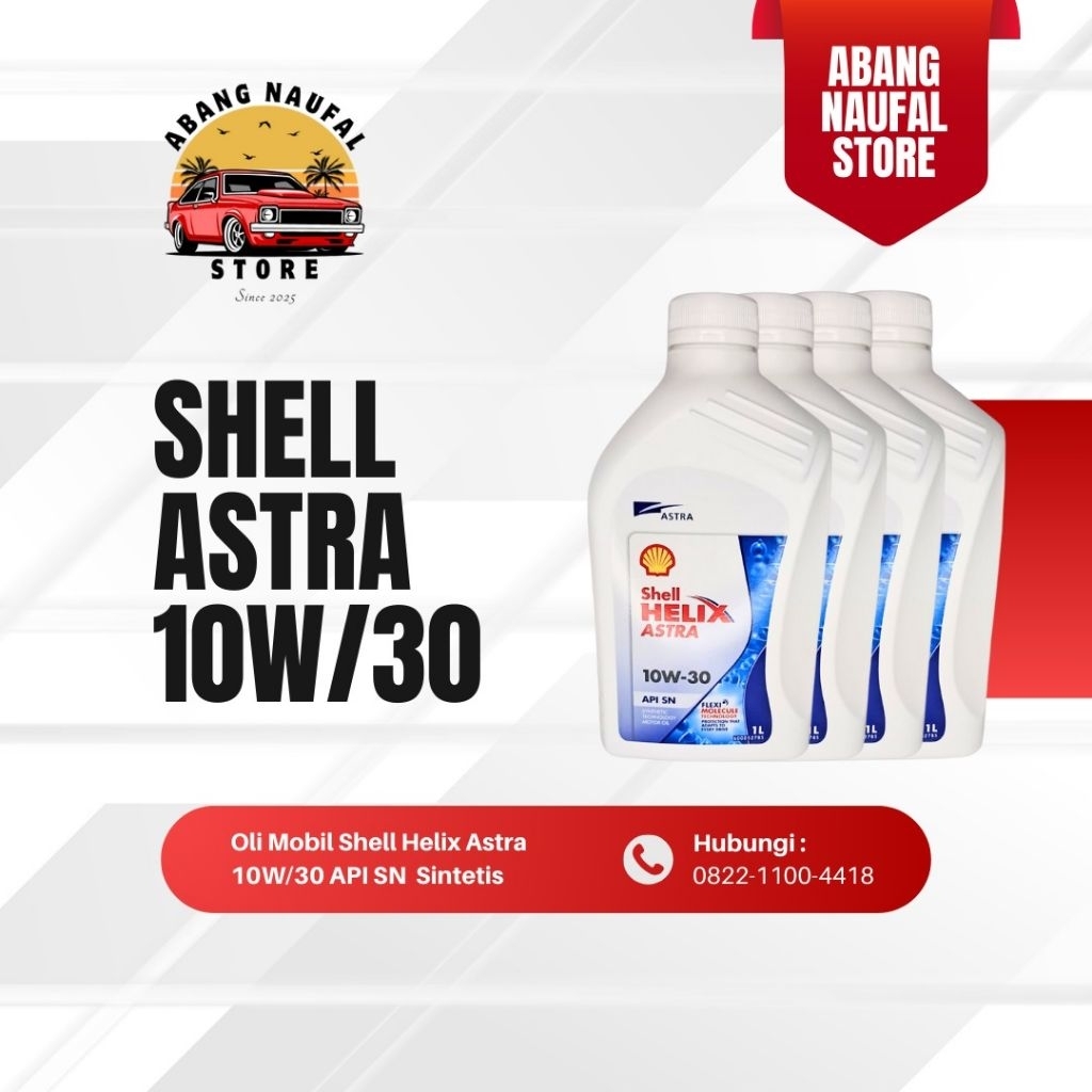 Oli Mobil Shell Helix Astra 10W-30 API SN 1000% Original Asli