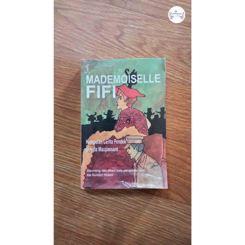 Mademoiselle Fifi - guy de maupassant - Yayasan Obor Indonesia - original bekas