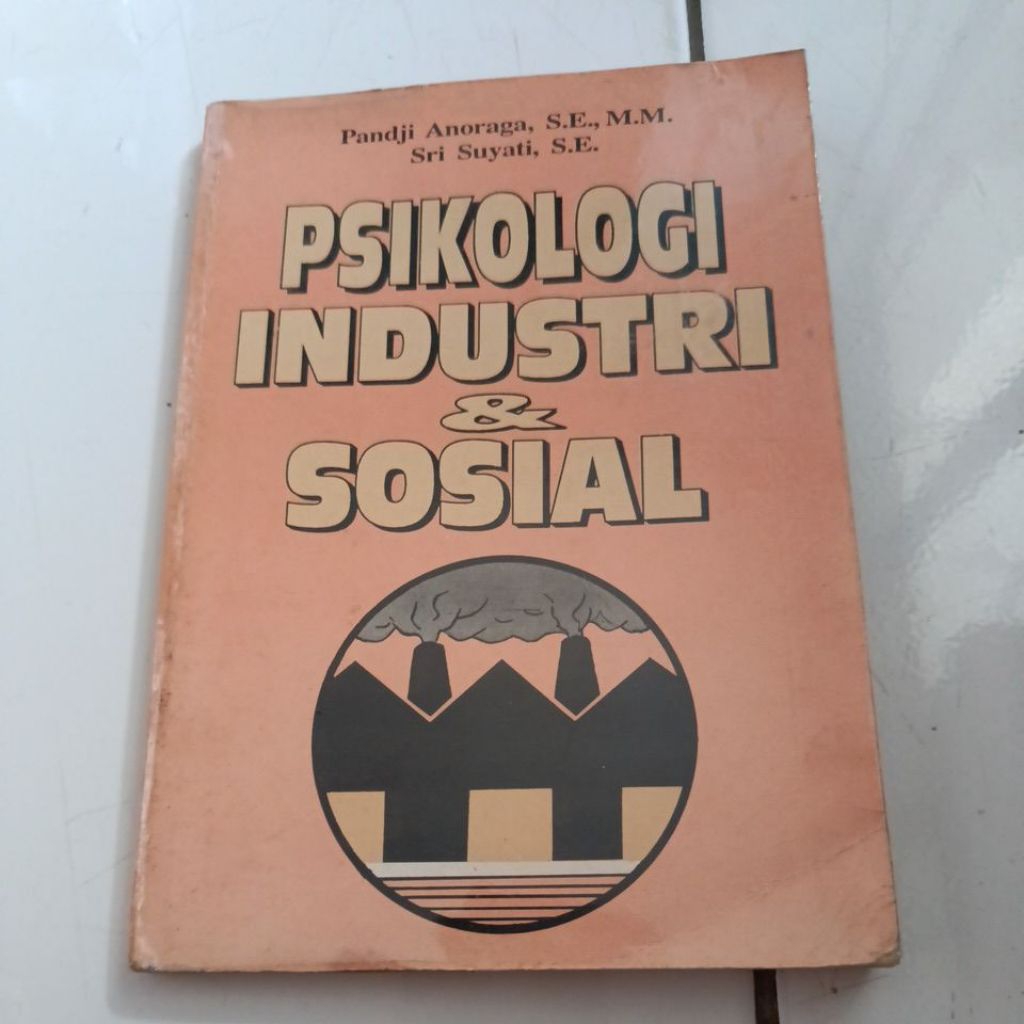 BUKU PSIKOLOGI INDUSTRI & SOSIAL