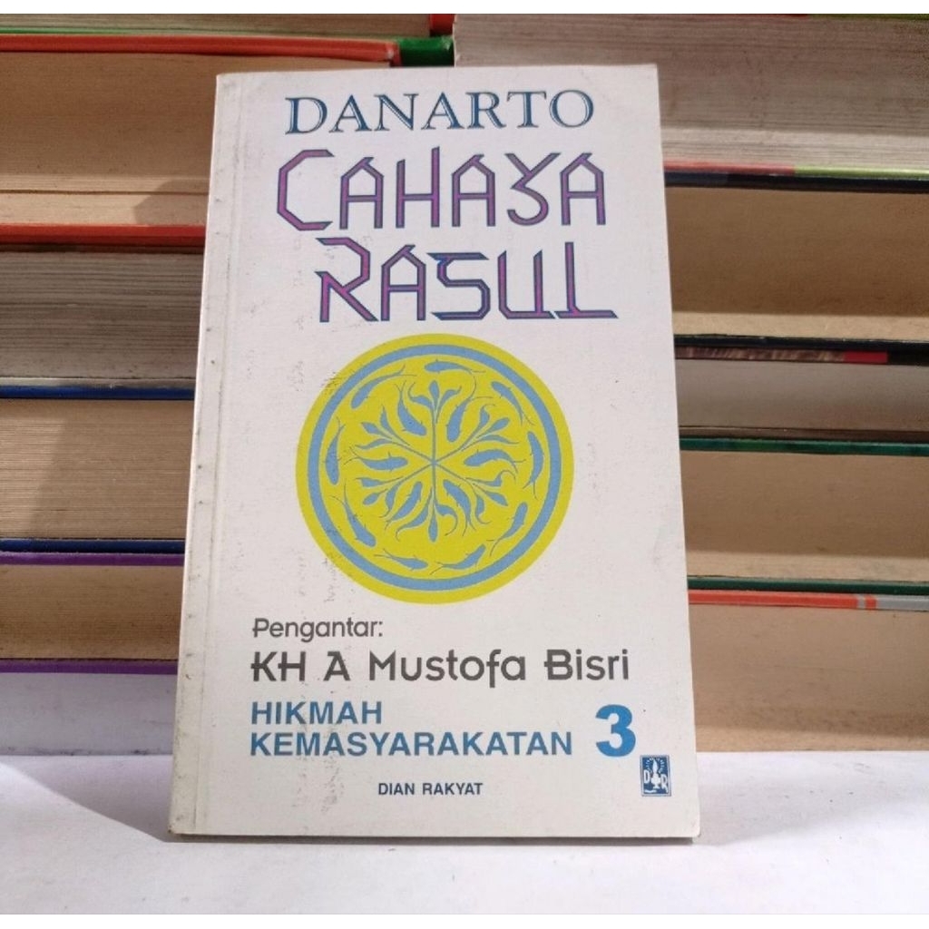 BUKU DENGAN NAMA PENULIS DANARTO - CAHAYA RASUL