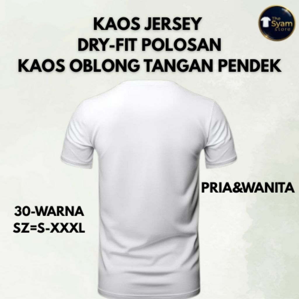 Kaos Polos Oblong Pria wanita Dryfit Olahraga Sport jersey S-XXL