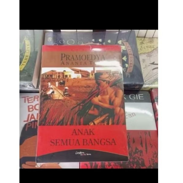 Pramoedya Ananta Toer Anak Semua Bangsa
