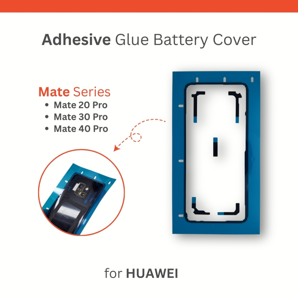 Lem Backcover Adhesive Huawei Mate 20 Pro Mate 30 Pro Mate 40 Pro – Adhesive Backdoor