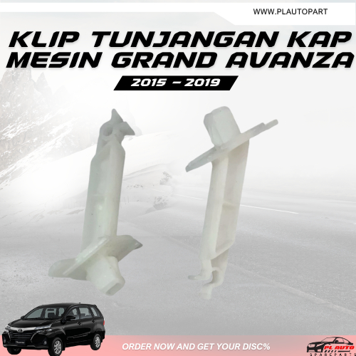 KLIP TUNJANGAN KAP MESIN GRAND AVANZA 2015 - 2019