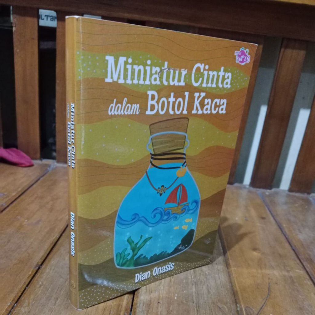 MINIATUR CINTA DALAM BOTOL KACA - DIAN ONASIS