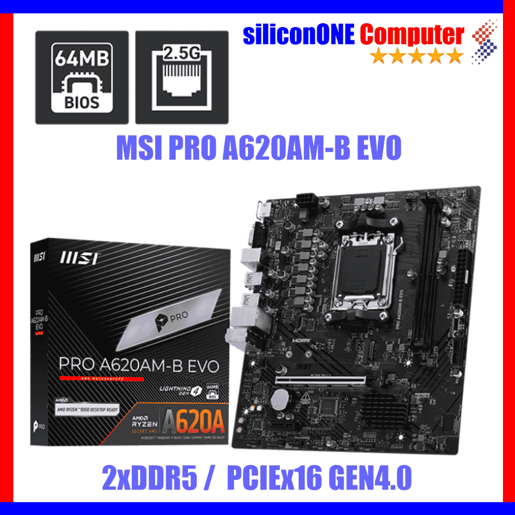 MSI PRO A620AM-B EVO AM5 DDR5 HDMI VGA 1M.2 2SATA3 PCIEx16 GEN4.0