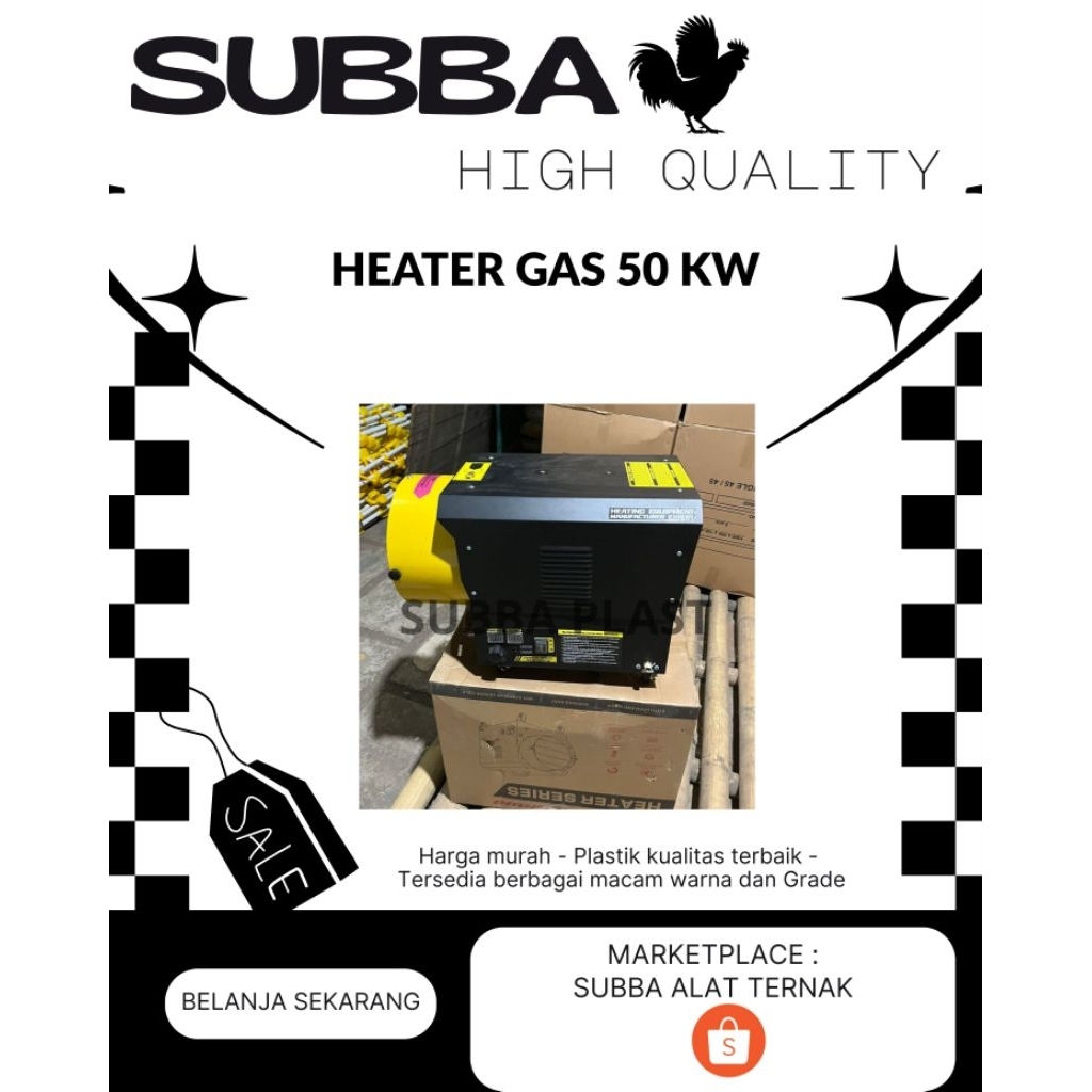 PEMANAS KANDANG AYAM - HEATER GAS 50 KW-GEN 1 / PEMANAS KANDANG AYAM BROILER - PEMANAS MURAH