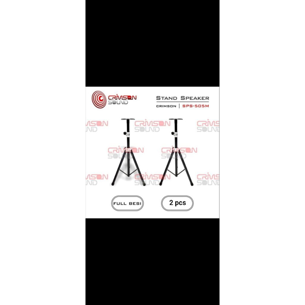 Stand Speaker/Tripod Lantai Crimson SPS-505M Body Full Besi - 1 Set/2 Buah Stand Spk.