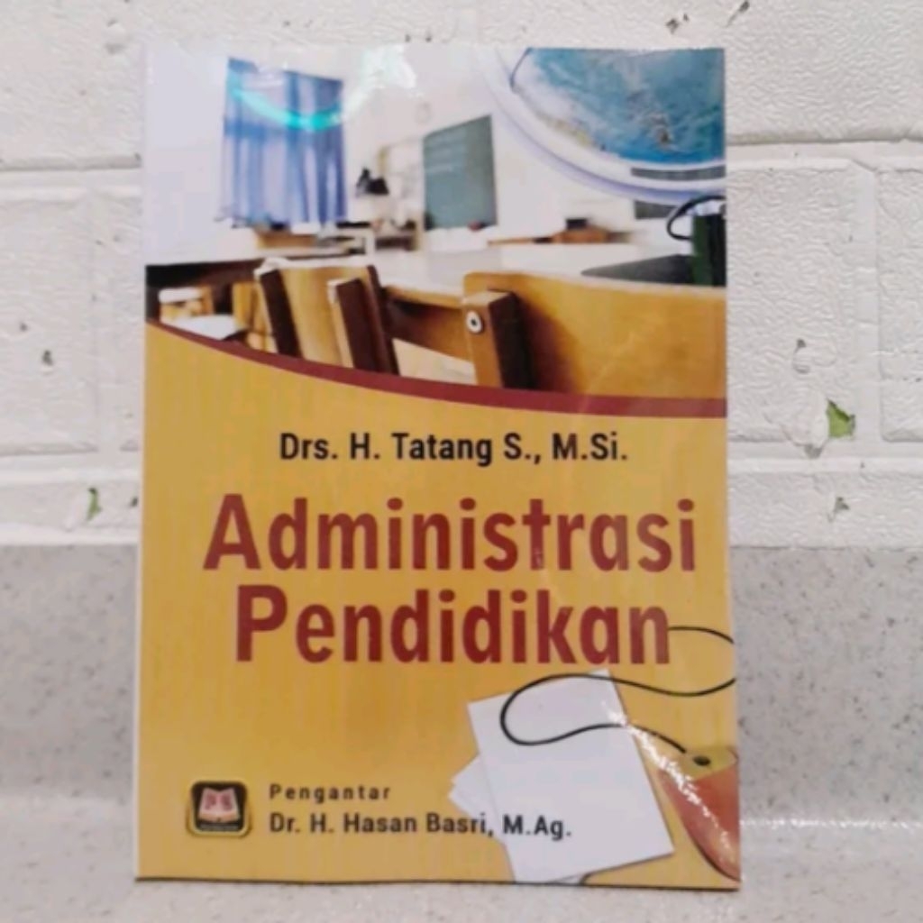 Buku administrasi pendidikan oleh Drs h Tatang