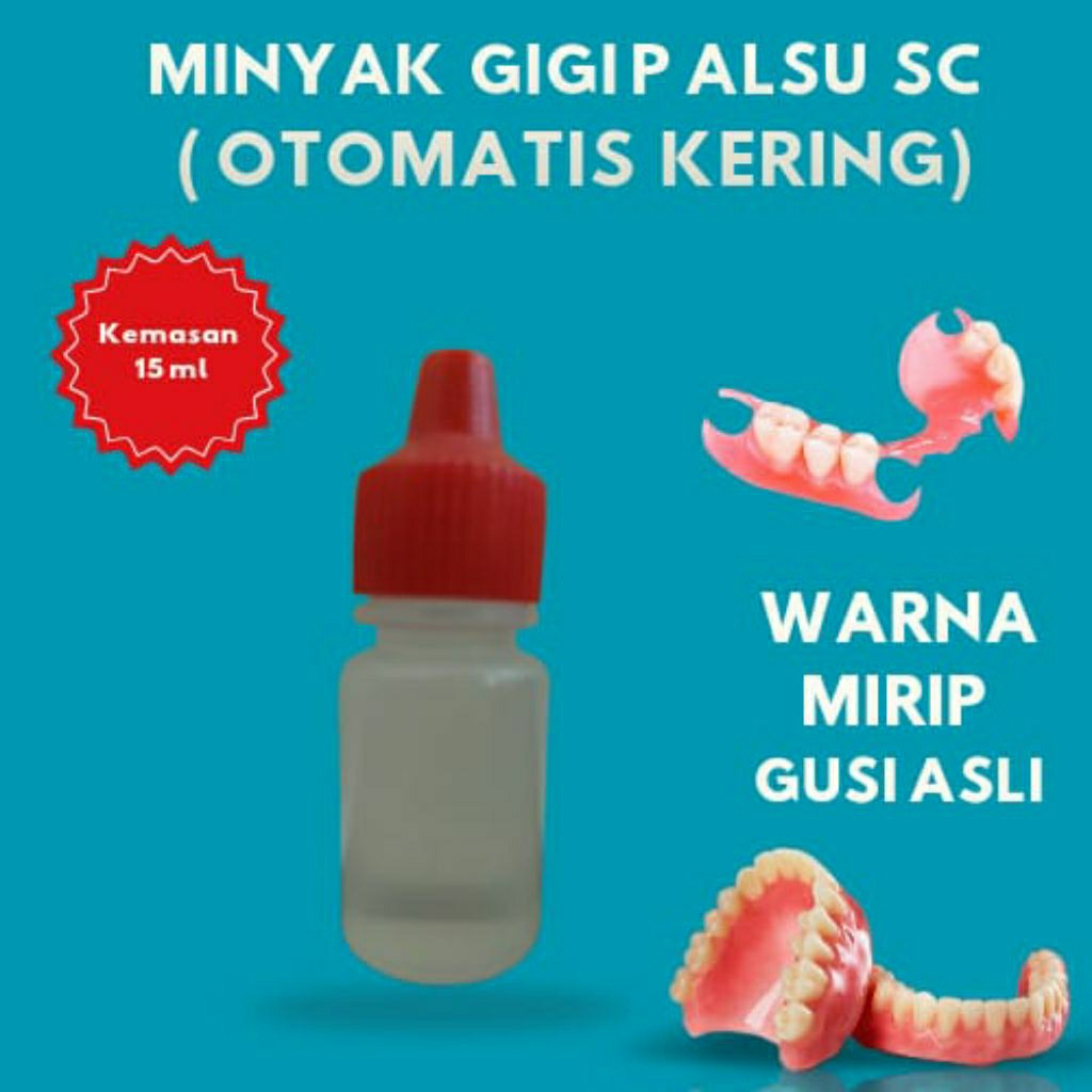 Minyak Gigi Palsu SC (otomatis) 15ml untuk campuran dengan gusi gigi palsu