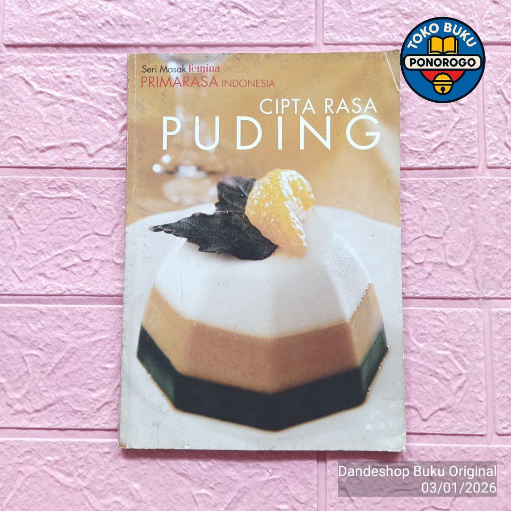 (BEKAS) Cipta Rasa Puding  Seri Masak Femina Primarasa  Buku Resep
