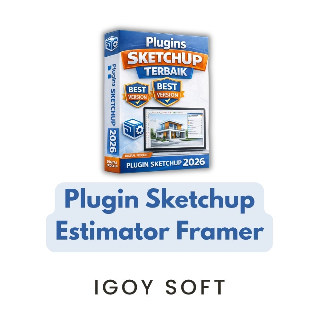 Estimator Framer Plugin SketchUp Permanen Tanpa Batas