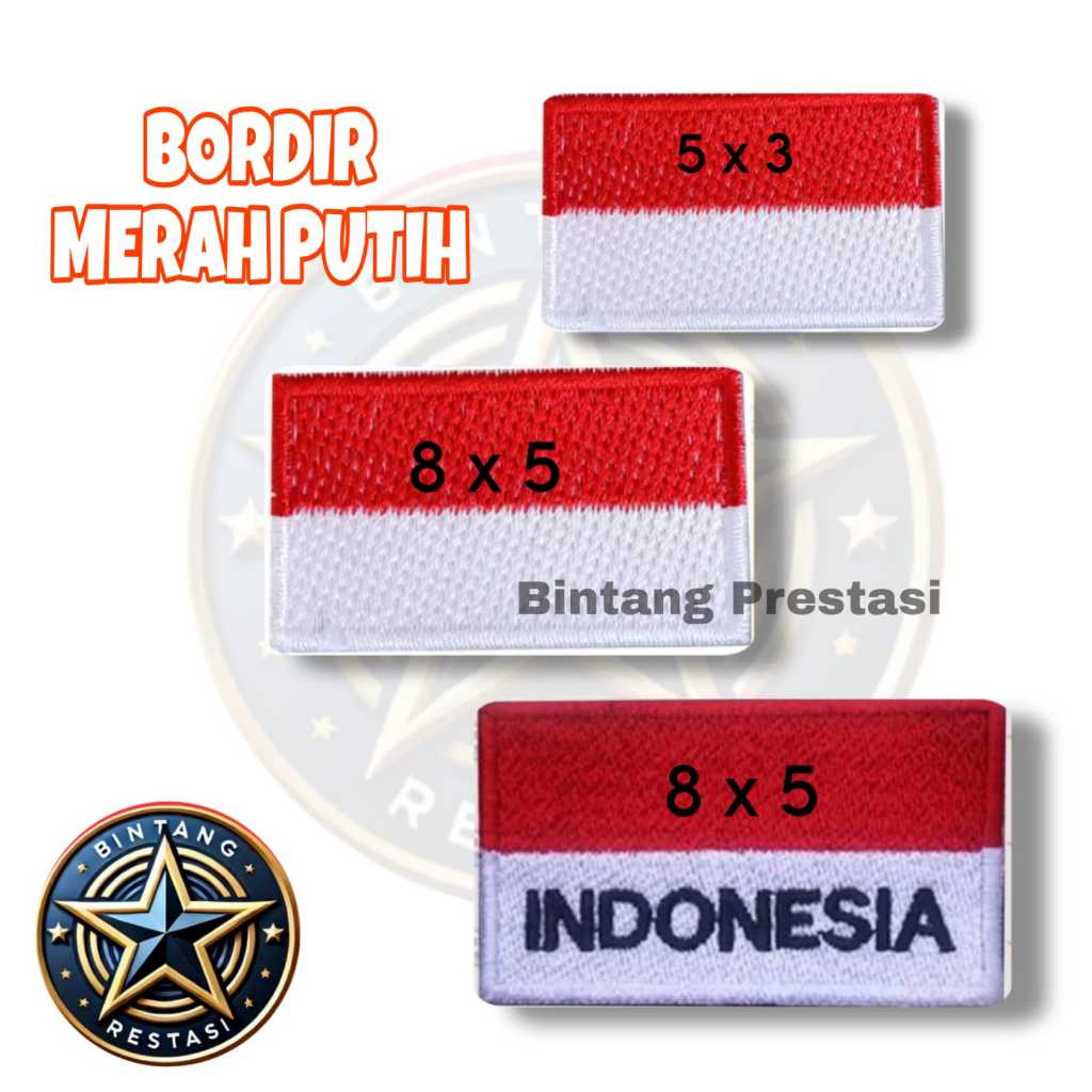 BET MERAH PUTIH BORDIR/EMBLEM MERAH PUTIH BORDIR