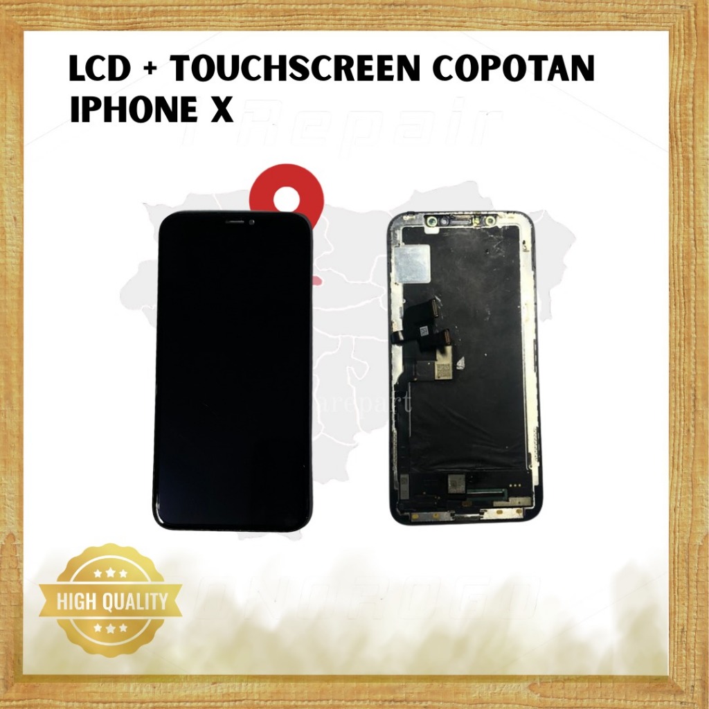 LCD + TOUCHSCREEN IPHONE X ORI COPOTAN
