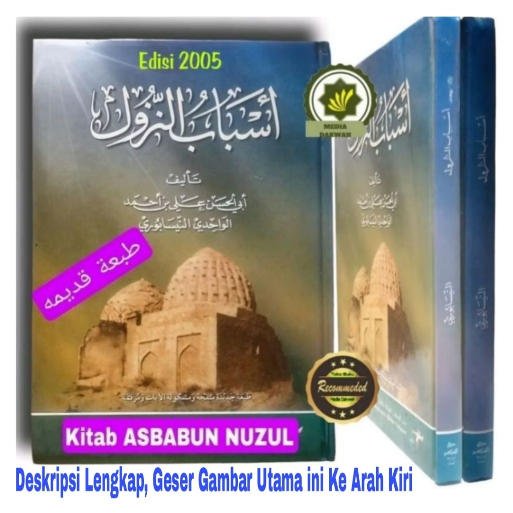Buku Kitab ASBABUN NUZUL ASBAB AN-NUZUL Latar Belakang Turun Ayat Al-Qur'an di Makkah Maupun Madinah