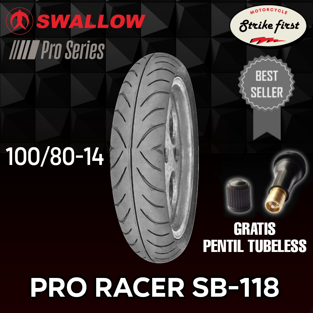 SWALLOW PRO RACER SB-118 TUBELESS BAN RACING UKURAN 90/80-14 , 100/80-14 BAN UNTUK MOTOR MATIC BEAT 