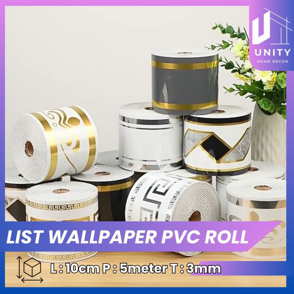 UNITY - List Wallpaper PVC Roll 10cm x 5meter List Stiker Dinding Roll Premium