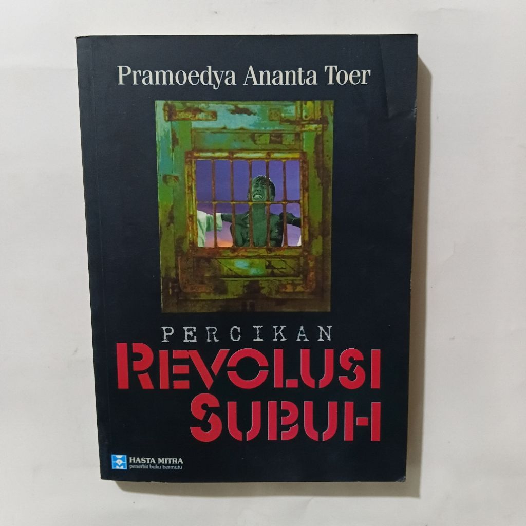 Buku Pramoedya Ananta Toer - Percikan Revolusi Subuh - Kumpulan Cerita Pendek - Hasta Mitra