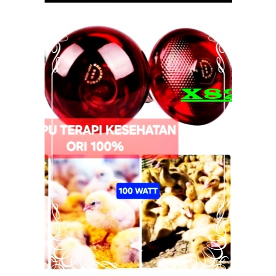 X82 THERAPY REMATIK KULIT Lampu terapi 100 W infrared ORI 100% PENYEMBUH SEHAT Bohlam Infra RED Mera