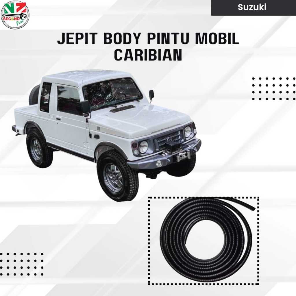 Karet Jepit Body Suzuki Caribian | Karet Body Mobil | Lis & Peredam Body