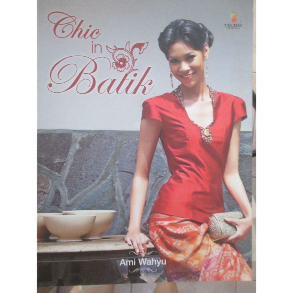 Chic in Batik - Ami Wahyu ( Bekas )