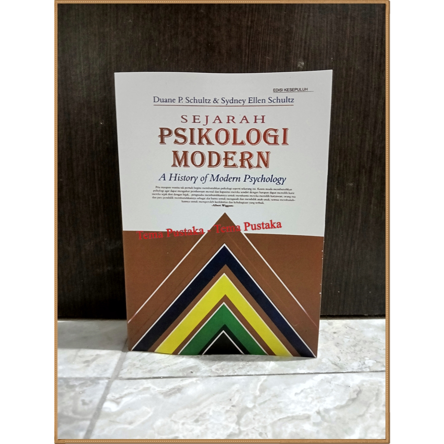 Sejarah Psikologi Modern A History Of Psychology Edisi 10 - Duane P. Schultz
