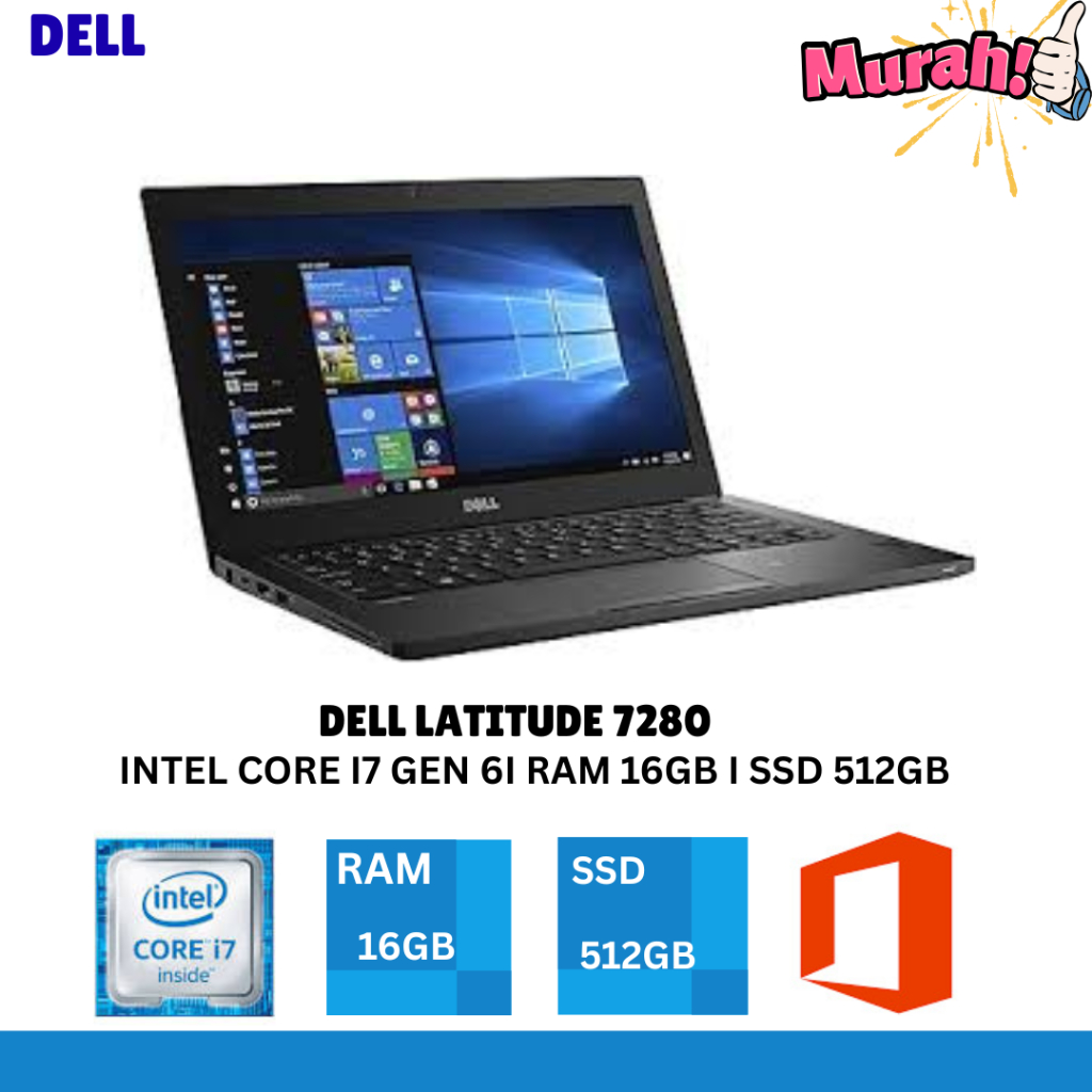 Laptop Dell Latitude 7280 Core i5 Gen 6 I Core i7 Gen 6 Ram 16 GB SSD 512 GB Layar 12 inch