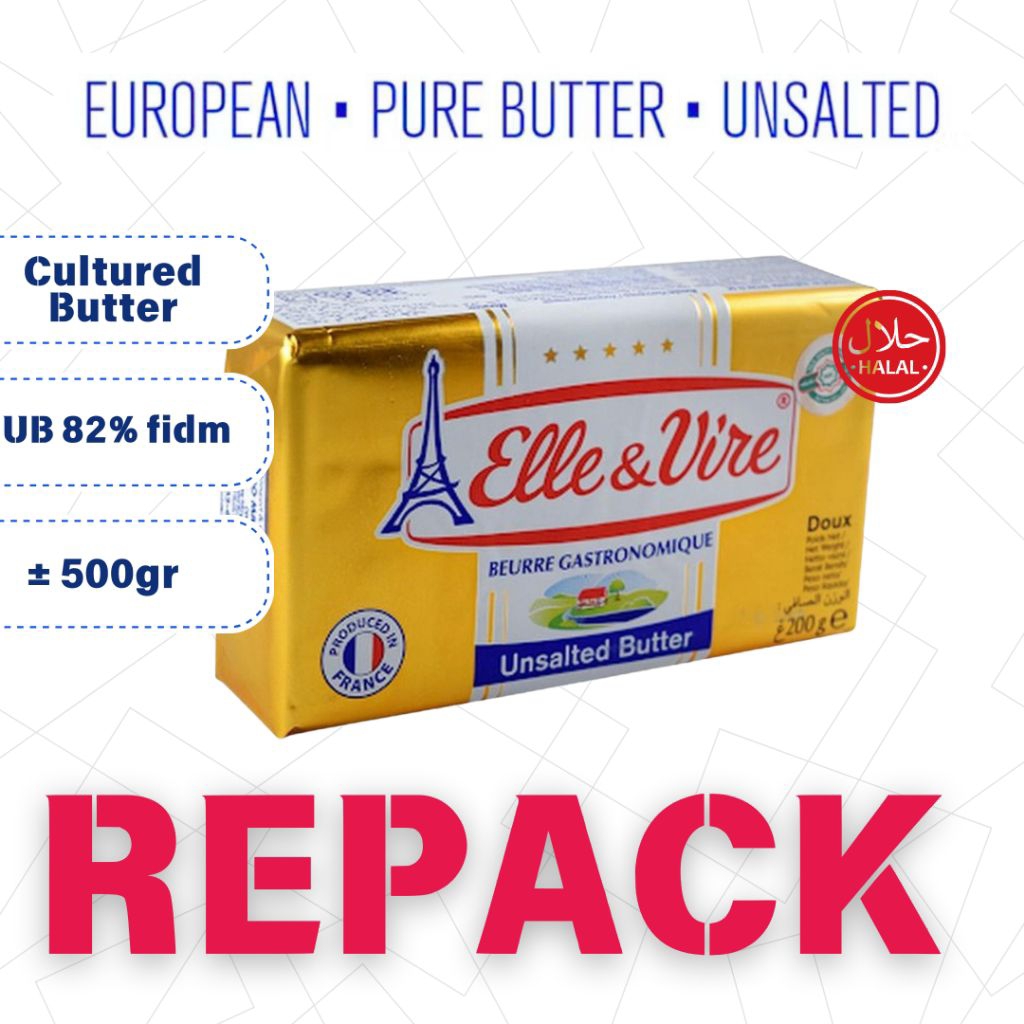 ELLE & VIRE SALTED BUTTER UNSALTED BUTTER REPACK ± 1KG MPASI ROTI PASTRY COOKING KETO DIET