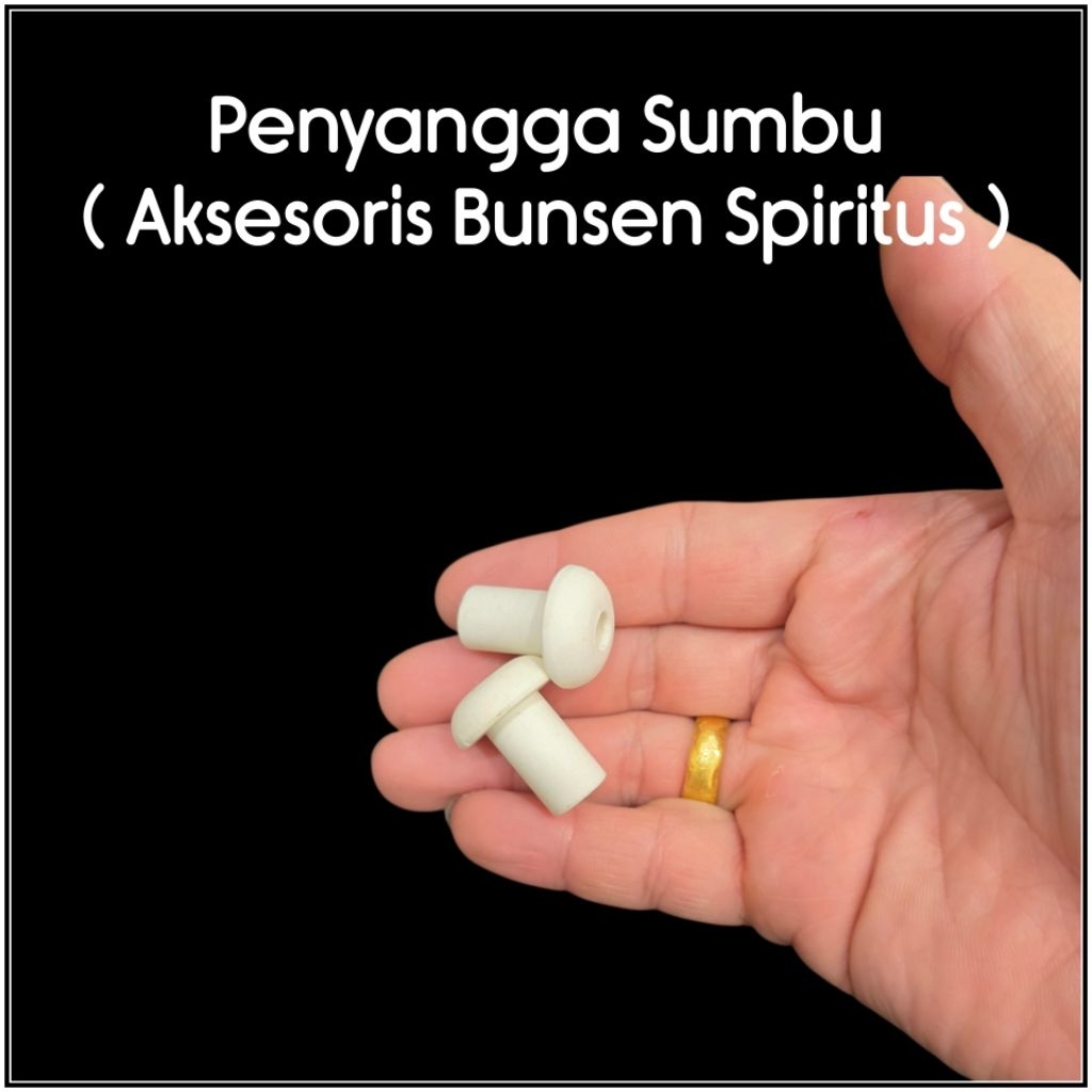 KEPALA BUNSEN SPIRITUS ( KEPALA BUNSEN SPIRTUS ) / KEPALA PENYANGGA SUMBU BUNSEN / BATU PENAHAN SUMB