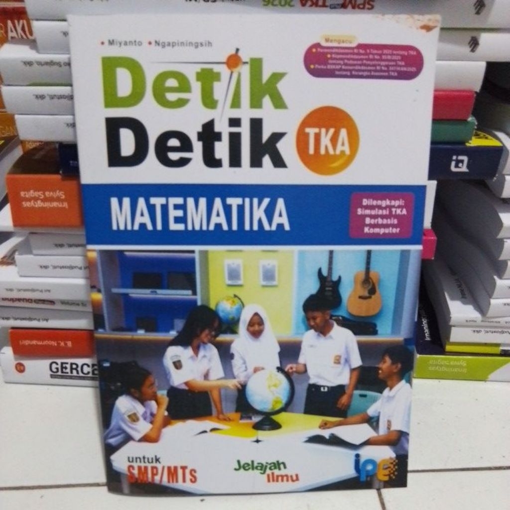 DETIK-DETIK TKA MATEMATIKA UNTUK SMP/Mts