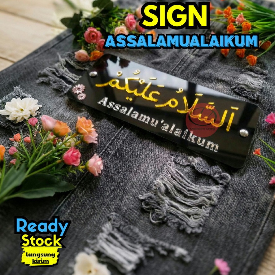 Papan Tulisan Assalamualaikum Akrilik Kaligrafi Assalamualaikum Glossy 0085