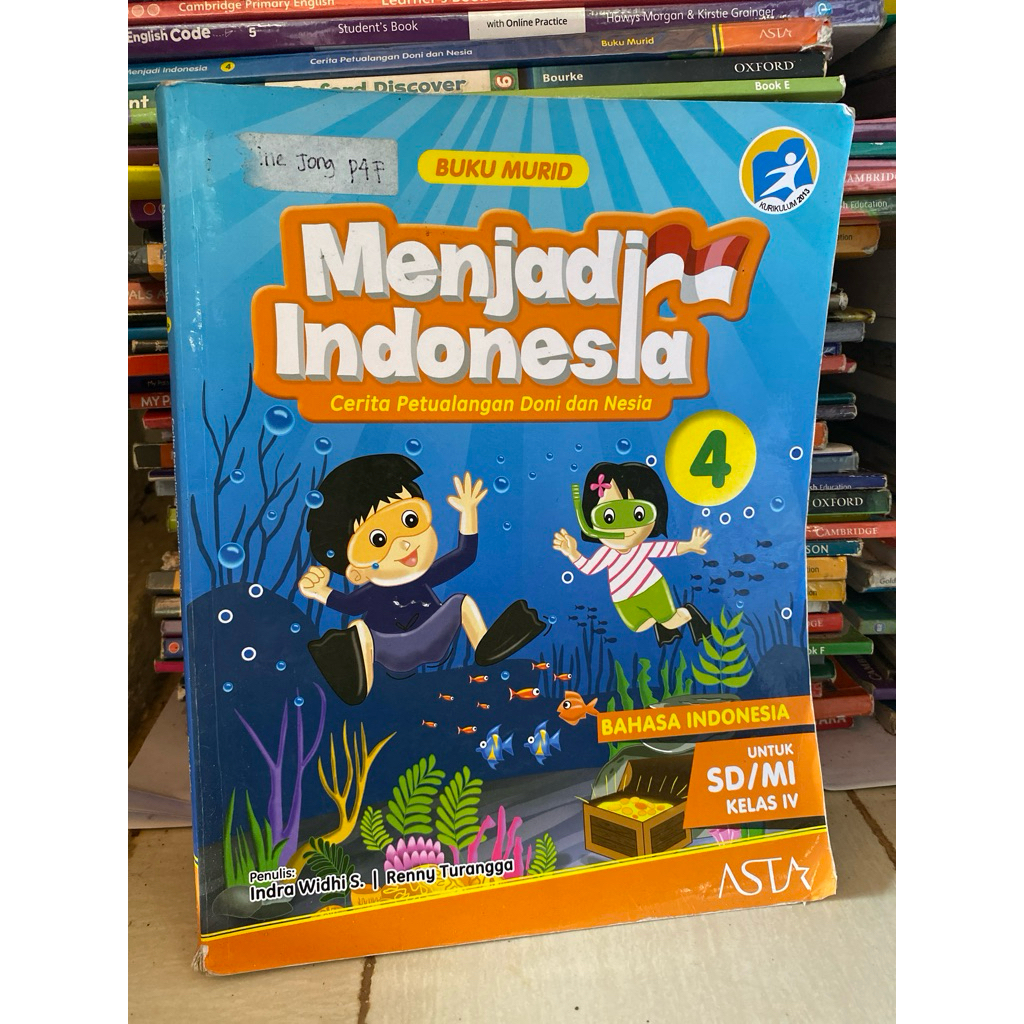 BUKU MURID MENJADI INDONESIA 4 BAHASA INDONESIA