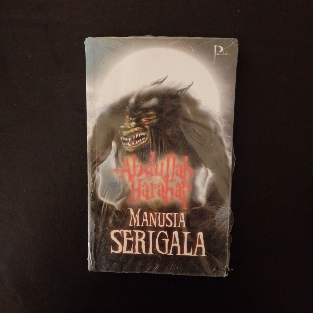 Manusia Serigala - Abdullah Harahap