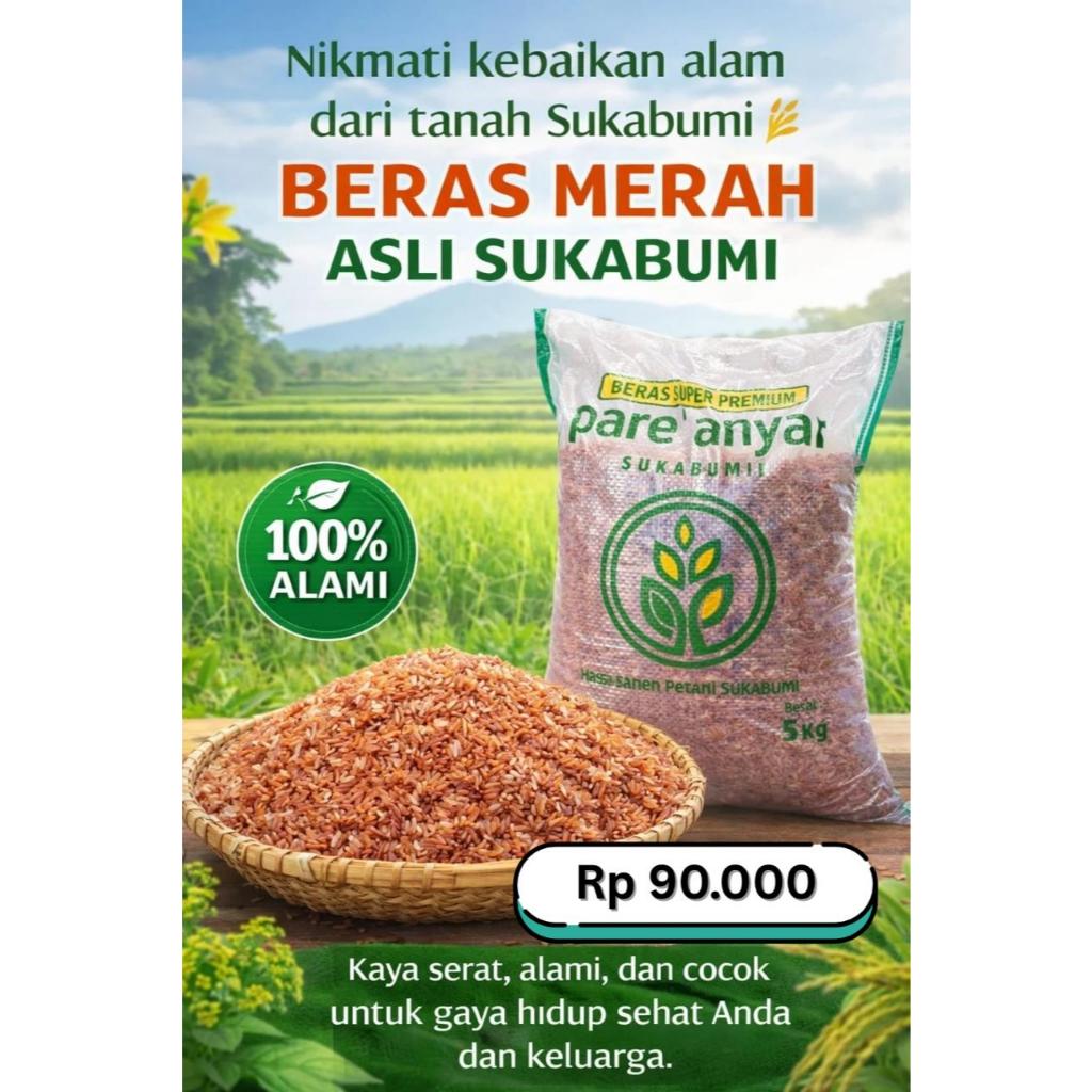 BERAS MERAH ASLI SUKABUMI CAP PARE ANYAR