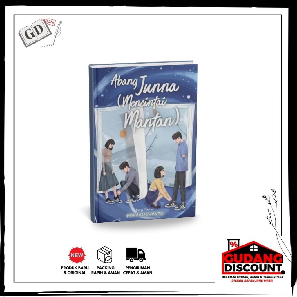 GD/Abang Junna (Mencintai Mantan) karya Novaasiswanto