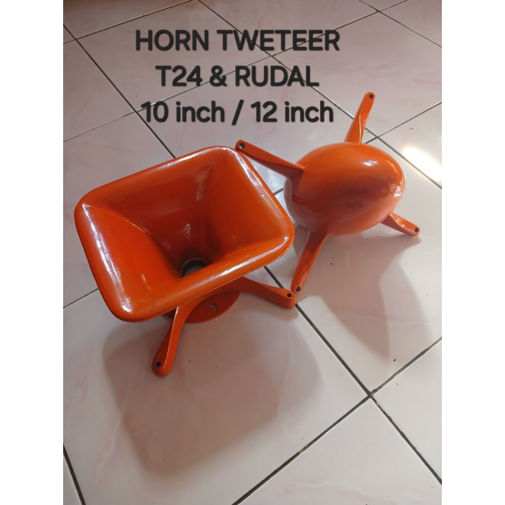 (1 Set) HORN TWETEER T24 & RUDAL 10inch /12inch Bahan cor diral aluminium