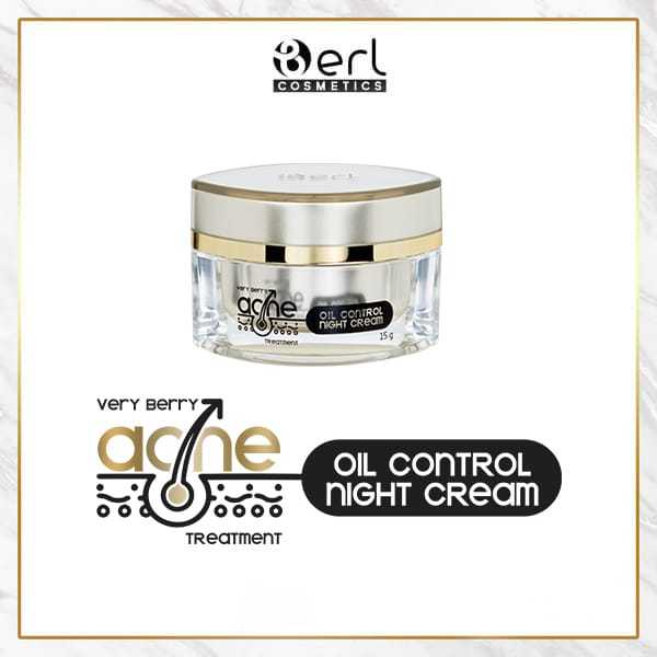 B ERL SKINCARE VERY BERRY ACNE TREATMENT OIL CONTROL NIGHT CREAM JERAWAT BERL COSMETI