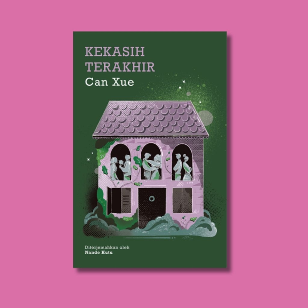 Kekasih Terakhir - Can Xue