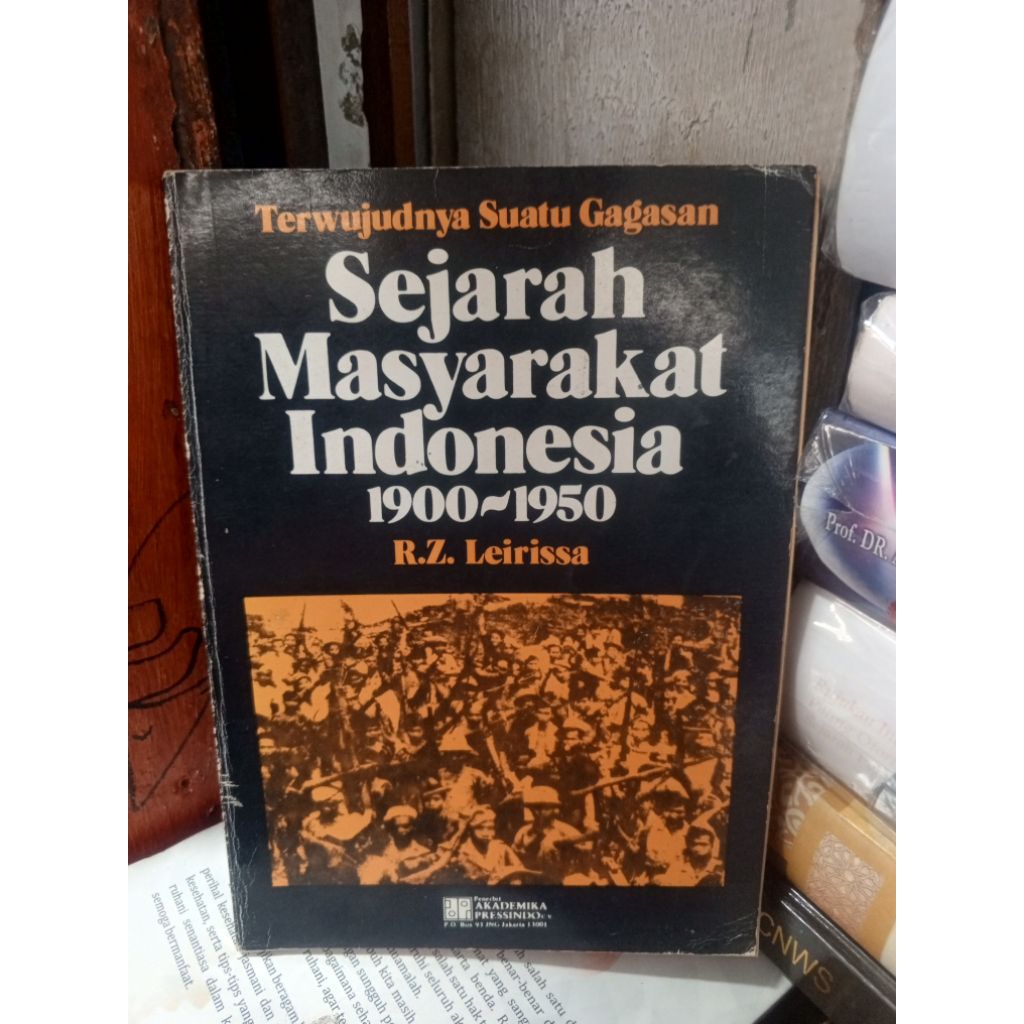 SEJARAH MASYARAKAT INDONESIA 1900-1950||R Z LEIRISSA