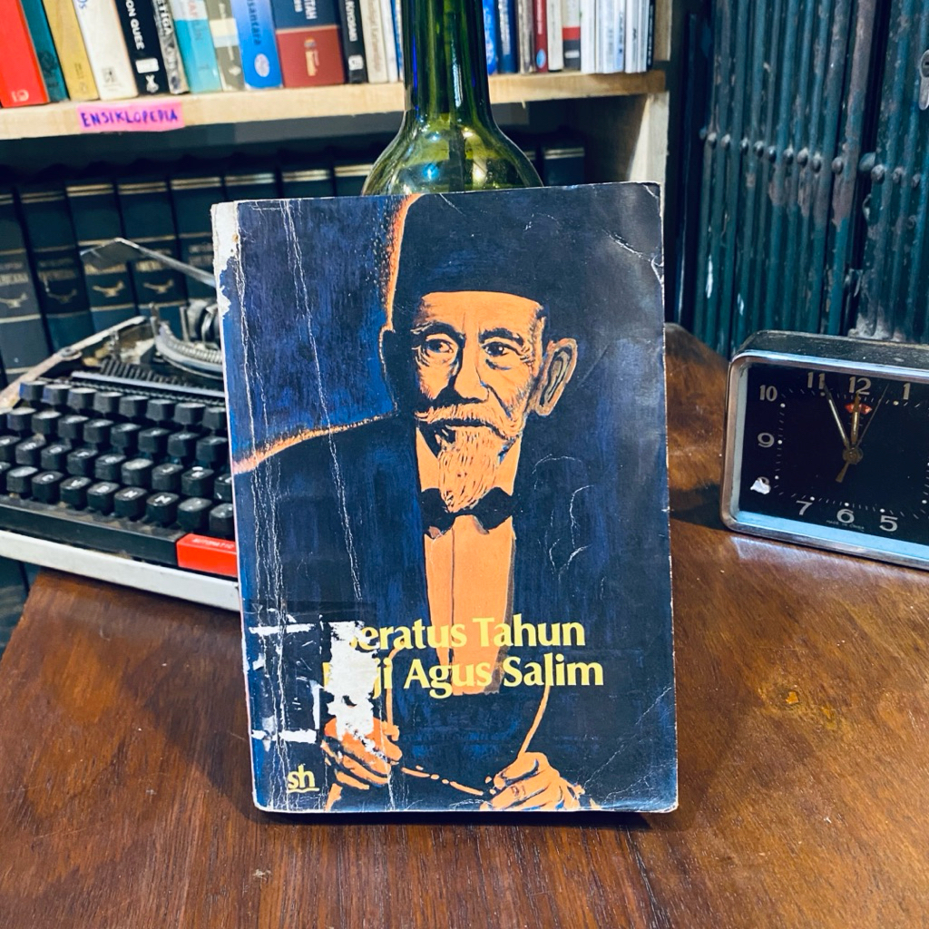 SERATUS TAHUN HAJI AGUS SALIM - DISUSUN OLEH PANITIA BUKU PERINGATAN