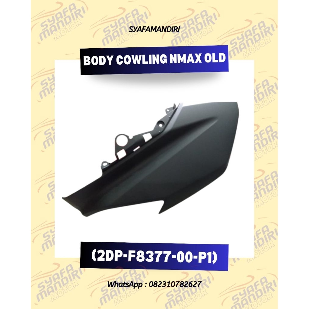 Syafamandiri - Body Cowling Nmax Old