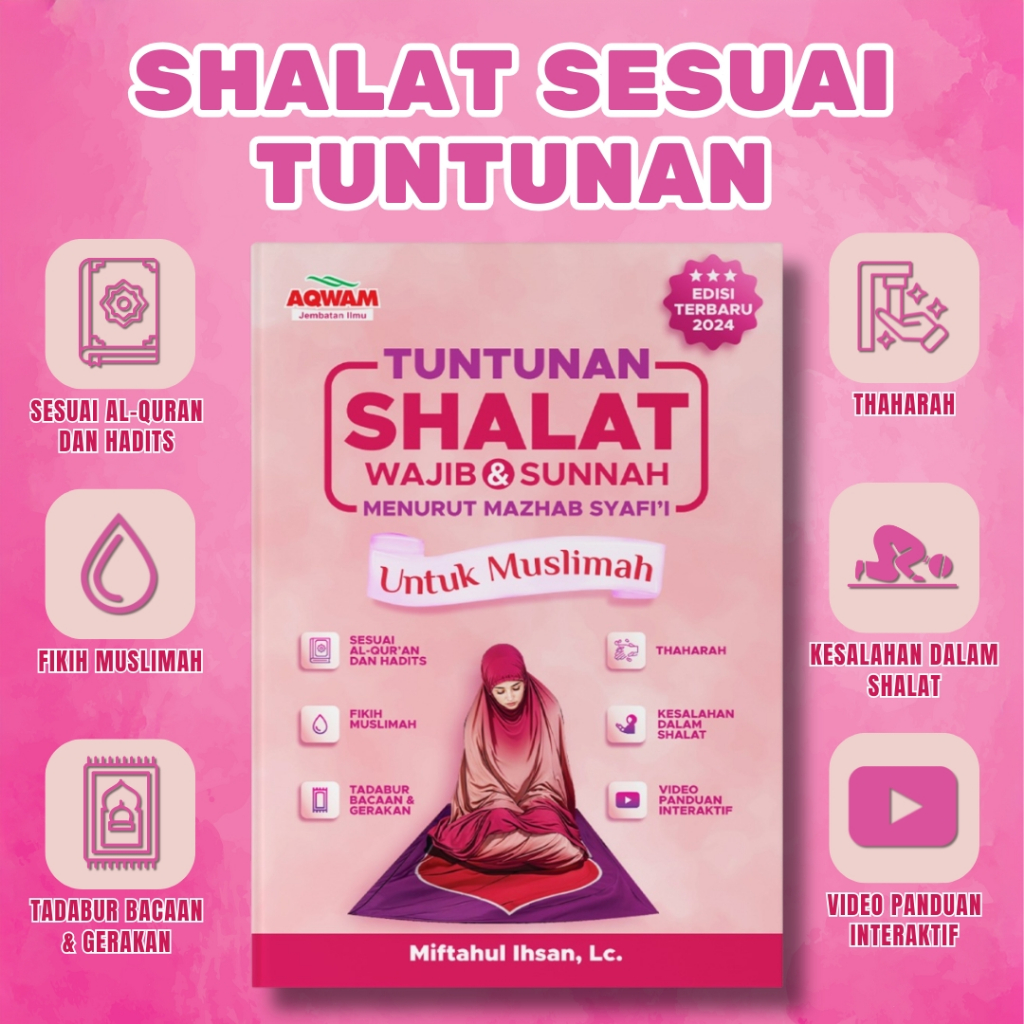 Tuntunan Shalat Wajib dan Sunnah Menurut Mazhab Syafi’i untuk Muslimah – Panduan Sholat Wanita Lengk